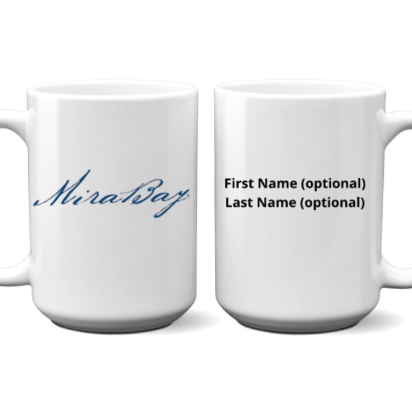 Mira Bay Personalized  - 15 oz NO MINIMUM full color printed ceramic mug Thumbnail